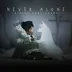 اکانت قانونی Never Alone (Kisima Ingitchuna) برای PS4 & PS5
