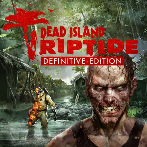 Dead Island: Riptide Definitive Edition