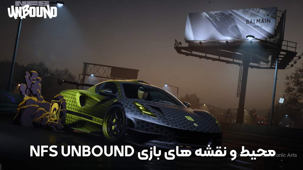 نقشه و محیط‌های بازی Need for Speed Unbound: آزادی در شهر بزرگ